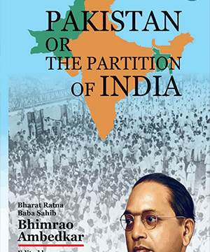 Pakistan Or the Partition Of India