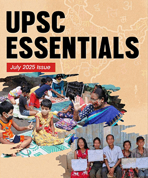 UPSC Essential July 2025