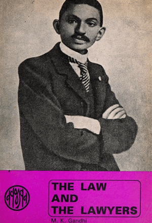 The Law and The Lawyers MK Gandhi