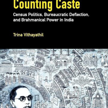 Counting Caste: Census Politics…