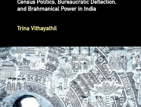 Counting Caste: Census Politics…